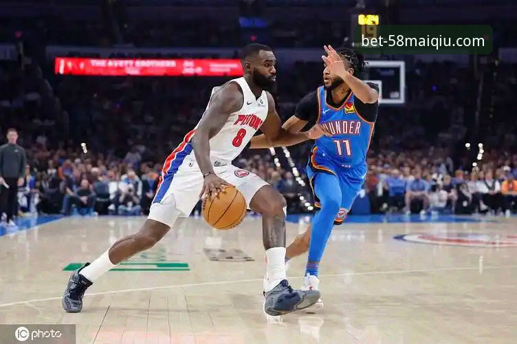 雷霆加时险胜活塞，亚历山大47分主宰比赛：58买球平台赛事深度解析